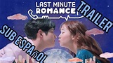 Last Minute Romance - Sub Español (Trailer) - YouTube