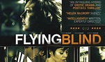 Flying Blind: Review and trailer | Films | Entertainment | Express.co.uk
