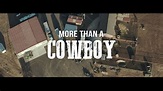 More Than A Cowboy Trailer - YouTube