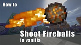 How to Shoot Fireballs in Minecraft (no mods) - YouTube