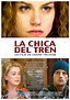 La chica del tren - Película 2009 - SensaCine.com