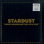 Stardust - MUSIC SOUNDS BETTER WITH YOU - 2019 COLLECTORS EDITION