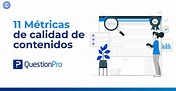 11 métricas de calidad para contenidos que debes analizar