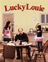 Poster Lucky Louie - Affiche 1 sur 1 - AlloCiné