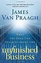 Unfinished Business : What the Dead Can Teach Us about Life used book ...