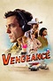 Vengeance (2022) - Streaming, Trailer, Trama, Cast, Citazioni
