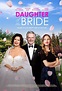 Daughter of the Bride (2023) - IMDb