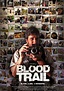 Blood Trail Movie Poster - IMP Awards