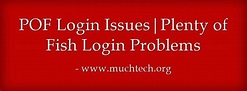 POF Login Issues | Plenty of Fish Login Problems 2023 (Solved)