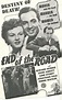 End of the Road (1944) George Blair, Edward Norris, John Abbott, June ...