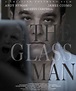 The Glass Man - Película 2012 - SensaCine.com