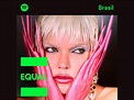 EQUAL: programa global do Spotify é lançado no Brasil | POPline