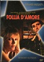 Follia d’amore (Robert Altman, 1985) – Il blog del mulo