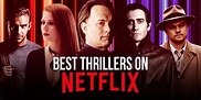 The Best Thrillers on Netflix Right Now (November 2021) - Pedfire