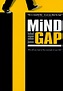 Mind the Gap - Película 2004 - SensaCine.com