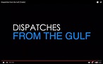 Dispatches from the Gulf – Trailer – C-IMAGE