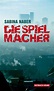 Die Spielmacher (Sabina Naber - Rotbuch Verlag)