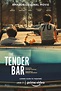 THE TENDER BAR Movie Trailer – MovieFloss
