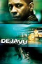 Déjà Vu (2006) - Posters — The Movie Database (TMDB)