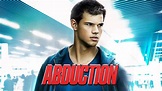 A-Z Movie Reviews: 'Abduction' - Fangirlish