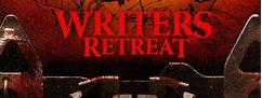 Writers Retreat (Movie Review) - Cryptic Rock