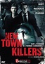 New Town Killers (2008) - FilmAffinity