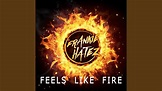 Feels Like Fire (Chimeraz Finest Remix) - YouTube