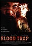 Blood Trap (2004) director: Douglas Jackson | DVD | | Videospace