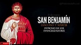 31 marzo SAN BENJAMIN patrono de los evangelizadores - YouTube