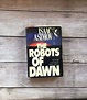 Los robots del amanecer de Isaac Asimov Primera Edición 1983 Hardcover ...