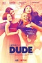 Dude (2018) - FilmAffinity