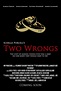 Two Wrongs (2015) HD - WatchSoMuch