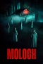 Moloch (2022) - Streaming, Trailer, Trama, Cast, Citazioni