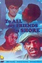 To All My Friends on Shore - Film (1972) - SensCritique