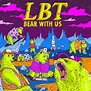 S02E01: Bear With Us | LBT
