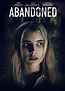 Abandoned (2022) - Posters — The Movie Database (TMDB)
