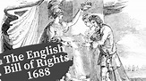 The Bill of Rights 1688 Passes in Parliament on 16th Dec 1689 - YouTube