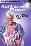 Tyler Perry's Aunt Bam's Place - The Play (2012) - Posters — The Movie ...