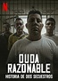 El Documental de Netflix "Duda razonable" moviliza al Gobierno mexicano ...