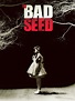 Prime Video: The Bad Seed