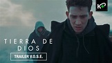 TIERRA DE DIOS | Tráiler Oficial Español | HD - YouTube