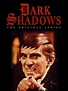 Dark Shadows - Full Cast & Crew - TV Guide