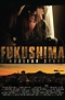 Fukushima: A Nuclear Story - Rotten Tomatoes