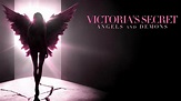 Victoria's Secret: Angels and Demons - Hulu Docuseries - Where To Watch