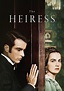 The Heiress streaming: where to watch movie online?