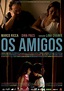 Os Amigos, filme com Marco Ricca e Dira Paes, ganha nova data de ...