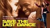 Save the Last Dance (2001) - AZ Movies