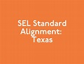 TEKS (Texas Essential Knowledge and Skills) and SEL Standards