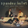 Spandau Ballet – Only When You Leave (1984, Vinyl) - Discogs