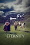 Eternity (2018) | The Poster Database (TPDb)